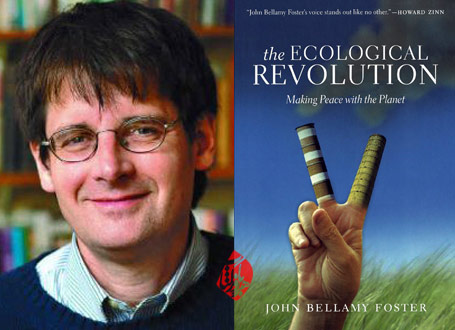انقلاب زیست‌بومی» [The ecological revolution : making peace with the planet]  جان بلامی فارستر [John Bellamy Foster]، 