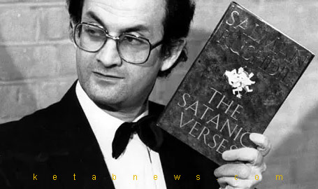 آیاتِ شیطانی» [The Satanic Verses]، اثرِ سلمان رشدی [Salman Rushdie].