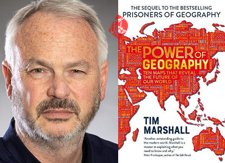 تیم مارشال [Tim Marshall] قدرت جغرافیا: نقشه‌هایی که اکنون و آینده جهان را آشکار می‌کنند» [The Power of Geography]