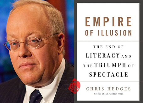 امپراتوری توهم» [Empire of illusion : the end of literacy and the triumph of spectacle] کریس هجز [Chris Hedges]