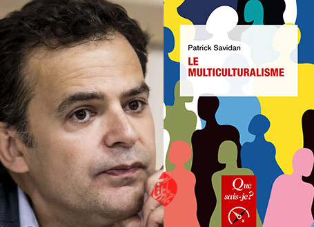 تعدد فرهنگی» [Le multiculturalisme]  پاتریک ساویدان [Patrick Savidan]