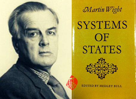 نظام‌های دولت‌ها» [Systems of States] نوشته مارتین وایت [Martin Wight] 