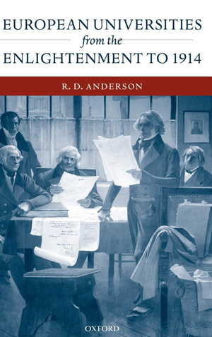 دانشگاه‌های اروپایی؛ از عصر روشنگری تا جنگ جهانی اول» [European universities from the Enlightenment to 1914]