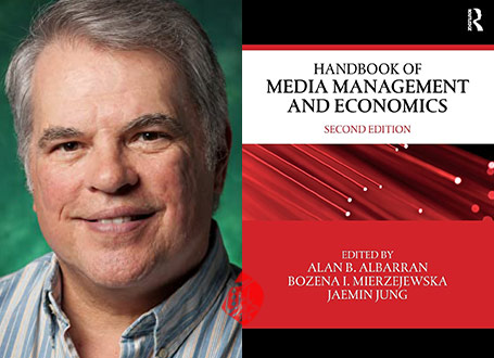 مدیریت و اقتصاد رسانه» [Handbook of media management and economics] از آلن بی. آلباران [Alan B Albarran]