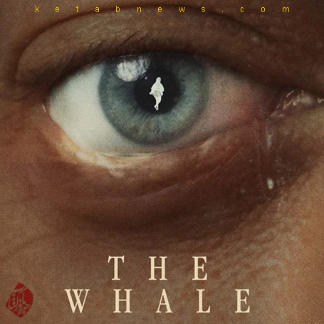 The Whale، «وال» یا «نهنگ»