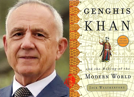«چنگیزخان و ساختن دنیای مدرن» [Genghis Khan and the making of the modern world]  جک وِدفورد [Jack Weatherford]