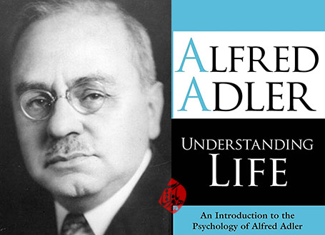 «درک زندگی: درآمدی بر روان‌شناسی آلفرد آدلر» [Understanding Life: An Introduction to the Psychology of Alfred Adler] 