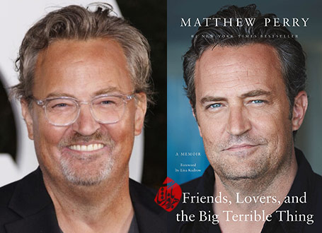 فرندز: زندگی و خاطرات متیو پری» [Friends, lovers, and the big terrible thing : a memoir] متیو پری [Matthew Perry]