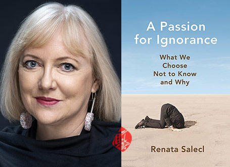 رناتا سالکل [enata Salecl] خلاصه کتاب اشتیاق به جهل چیزهایی که تصمیم می‌گیریم ندانیم و چرایی آن) [A passion for ignorance: What we choose not to know and why]