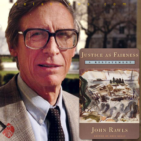 جان راولز [John Rawls] خلاصه کتاب عدالت به مثابه انصاف» [Justice as fairness: a restatement] 