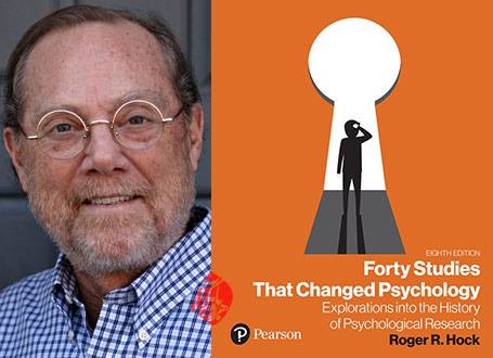 چهل پژوهش تحول‌آفرین در روان‌شناسی» [Forty Studies That Changed Psychology] اثر راجر آر. هاک [Roger R. Hock]