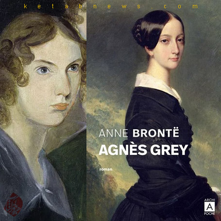 خلاصه رمان اگنس گری» [Agnes Grey] آن برونته Anne Brontë