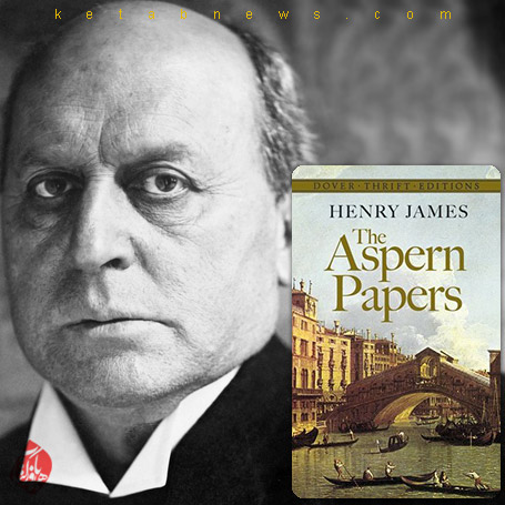 دست‌نوشته‌های اسپرن» [The Aspern papers and other tales]  هنری جیمز