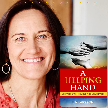 دست یاریگر» [A helping hand : mediation with nonviolent communication] لیو لارسون [Liv Larsson]