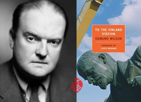 به سوی ایستگاه فنلاند» [To the Finland station : a study in the writing and acting of history]   ادموند ویلسون [Edmund Wilson]