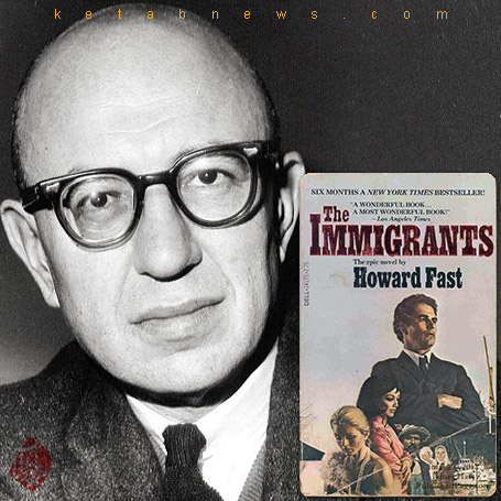 مهاجران»[The immigrants] اثر هاوارد فاست [Howard Fast] 