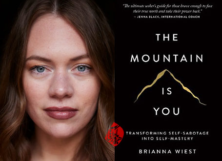 تو کوه هستی» [The mountain is you: transforming self-sabotage into self-mastery] بریانا ویست [Brianna Wiest]