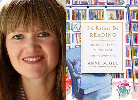هیچ چیز جای کتاب را نمی‌گیرد» [I'd Rather Be Reading: The Delights and Dilemmas of the Reading Life]، خانم ان بوگل [Anne Bogel]