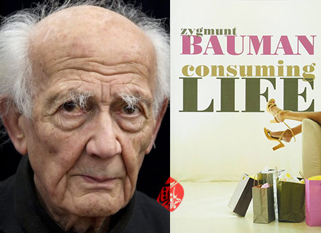 زیگمونت باومن [Zygmunt Bauman] زندگی مصرف‌گرایانه» [Consuming life]