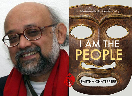 من مردم هستم» [I am the people : reflections on popular sovereignty today] نوشته‌‌ پارتا چاترجی [Partha Chatterjee]