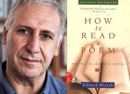 شعر را چگونه بخوانیم؟ دل باختن به شعر» [How to Read a Poem: And Fall in Love with Poetry]  ادوارد هرش [Edward Hirsch]