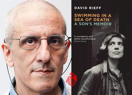 سوزان سانتاگ در جدال با مرگ» [Swimming in a Sea of Death] روایت دیوید ریف [David Rieff]