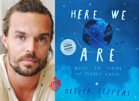 ما اینجا هستیم» [Here we are : notes for living on planet Earth] از الیور جفرز [Oliver Jeffers] 