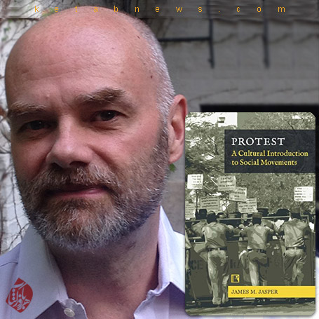 جیمز جاسپر [James M. Jasper] خلاصه کتاب «اعتراض» [Protest: A Cultural Introduction to Social Movements] 