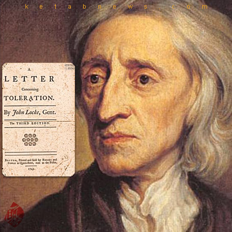 جان لاک [John Locke] خلاصه رساله‌ای درباره رواداری» [A Letter Concerning Toleration] 