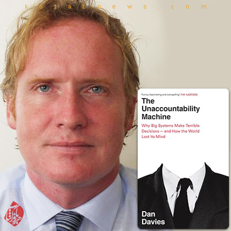 ماشین سلب مسئولیت» [The Unaccountability Machine] دن دیویس [Dan Davies]