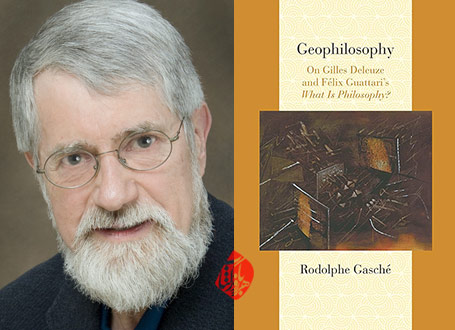 رودولف گاشه [Rodolphe Gasché] سرزمین، فلسفه، مفهوم‌آفرینی در باب ژئوفلسفه» [Geophilosophy : on Gilles Deleuze and Félix Guattari's What is philosophy] 