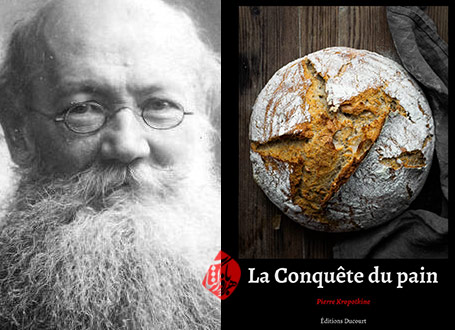 خلاصه کتاب تسخیر نان» [The Conquest of Bread  یا La Conquête du pain]  پیتر کروپتکین [Peter Kropotkin] 