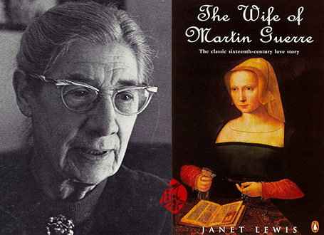 زوجه‌ی مارتن گر» [The wife of Martin Guerre]  جنت لوئیس [Janet Lewis] 