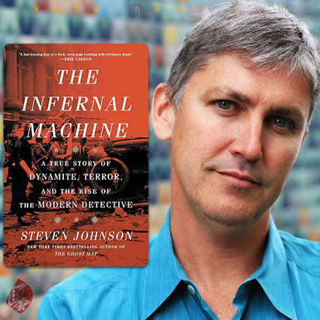 ماشین جهنمی: داستانی واقعی از دینامیت، وحشت و ظهور کارآگاهان مدرن» [The Infernal Machine] نوشته استیون جانسون
