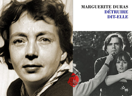 می‌گوید ویران کن» [Détruire, dit-elle]،