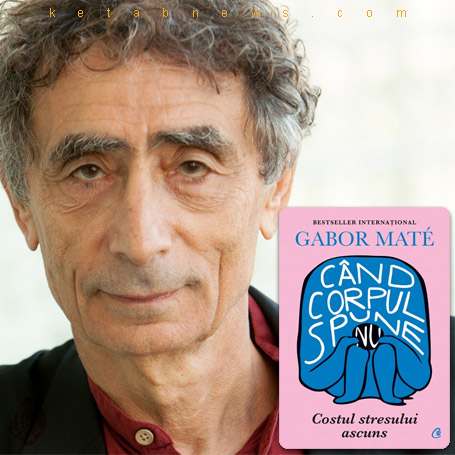 وقتی بدن نه می‌گوید» [When the Body Says No: The Cost of Hidden Stress] نوشته گابور مته (Gabor Maté)،