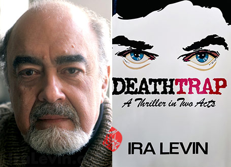شکار مرگ» [Deathtrap : a thriller in two acts]  آیرا لِوین [Ira Levin]  تله مرگ: کمدی جنایی در دو پرده