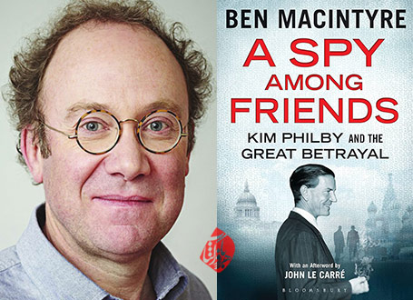 یک جاسوس در میان دوستان» [A spy among friends : Kim Philby and the great betrayal] نوشته بن مک اینتایر [Ben Macintyre]،
