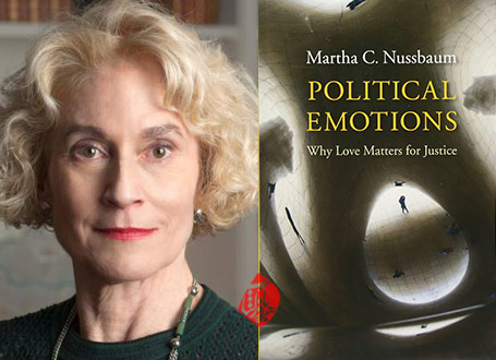 خلاصه احساسات سیاسی: چرا عشق برای عدالت اهمیت دارد» [Political emotions : why love matters for justice]  مارتا سی. نوسباوم [Martha Nussbaum] 