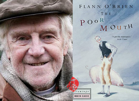 فلن اوبراین [Flann O'Brien] خلاصه رمان نک‌ونال» [The poor mouth (An béal bocht); a bad story about the hard life]