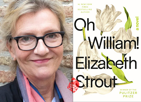 خلاصه رمان وای ویلیام!» [Oh William] الیزابت استراوت [Elizabeth Strout]
