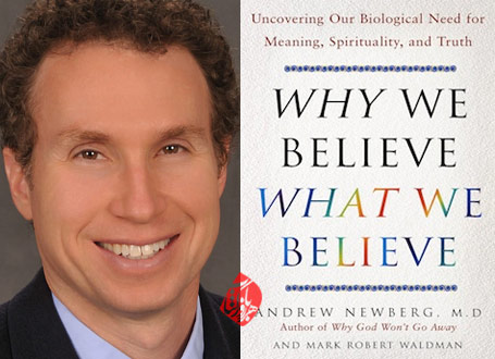 «چرا به باورهایمان باور داریم» [Why we believe what we believe : uncovering our biological need for meaning, spirituality, and truth] 