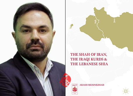 شاه و شطرنج قدرت در خاورمیانه» [The Shah of Iran, the Iraqi Kurds, and the Lebanese Shia] نوشته آرش رئیسی‌نژاد
