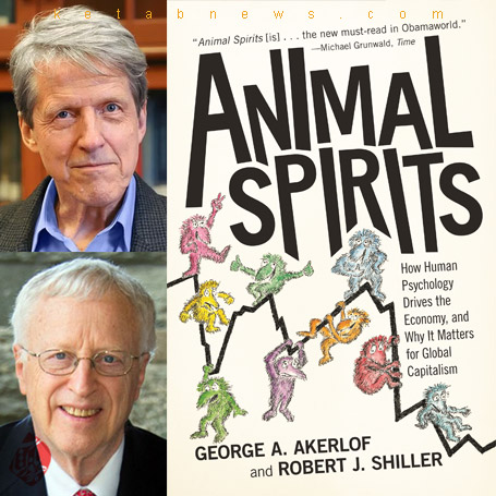خلاصه کتاب روحیات حیوانی»تاثیر روان آدمی بر اقتصاد و اهمیت آن برای سرمایه‌داری جهانی [Animal spirits : how human psychology drives the economy, and why it matters for global capitalism]