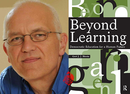  «فراسوی یادگیری» [Beyond Learning:democratic education for a human future] گرت بیستا [Gert Biesta]، 
