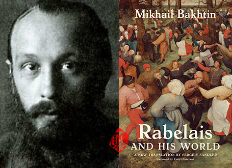 رابله و جهانش» [Rabelais and his world] میخاییل باختین [Mikhail Bakhtin]