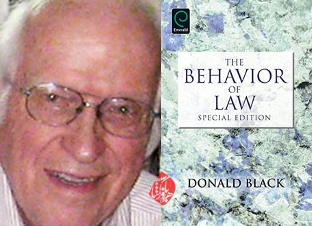 رفتار حقوق» [The behavior of law] اثر درخشان دانالد بلک [Donald Black]