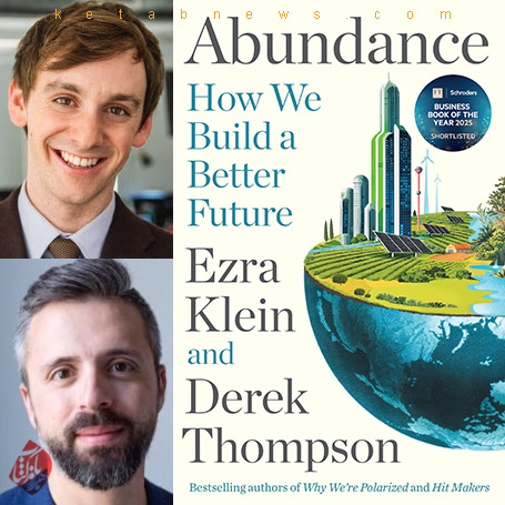 زرا کلاین [Ezra Klein] درک تامپسون [Derek Thompson] فراوانی» [Abundance] 