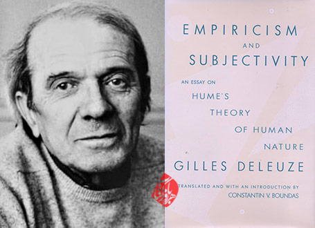 تجربه‌گرایی و سوبژکتیویته» [Empiricism and Subjectivity]  اثر ژیل دلوز [Gilles Deleuze]