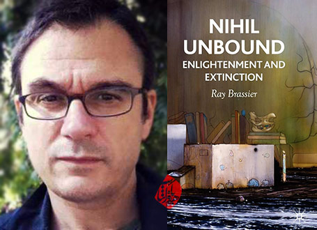 خلاصه کتاب نیستی از بند رسته» [Nihil unbound : enlightenment and extinction] ری برسیه [Ray Brassier]